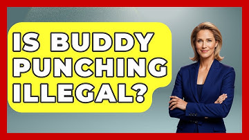 Is Buddy Punching Illegal? - Knock Out Reels