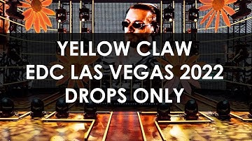 Yellow Claw @ EDC Las Vegas 2022 [DROPS ONLY]
