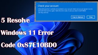 5 Resolve Windows 11 Error Code 0x87E10BD0