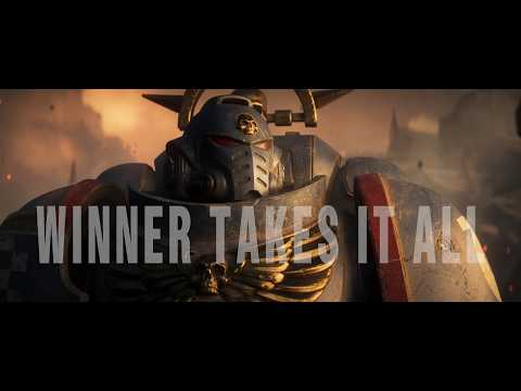 Warhammer 40k || Winner Takes It All