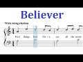 Believer - Very Easy Piano Sheet Music With Note Letters (Imagine Dragons)