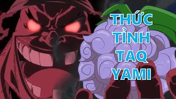 TAQ bóng tối của Râu Đen nếu thức tỉnh sẽ bá cỡ nào?