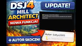 DSJ4 Hill Architect – NOWA FUNKCJA! 🔥 Dodano autora skoczni + update