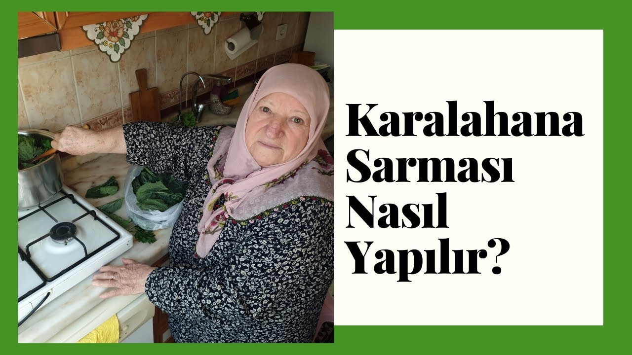 Karalahana Sarması Nasıl Yapılır? | Dudi Nedir? | Nahiço Nedir?