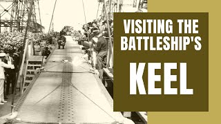 Down to the Battleship's Keel