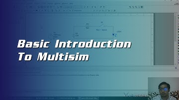 Tutorial on Basic Introduction to Multisim