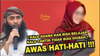 Pilih Istri Karena Cantik nya ?? Dengarkan Nasehat Ustadz Syafiq Riza Basalamah