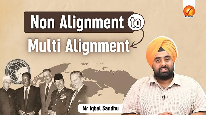 Non Alignment to Multi Alignment | Vajiram and Ravi Optional Classes