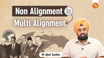 Non Alignment to Multi Alignment | Vajiram and Ravi Optional Classes