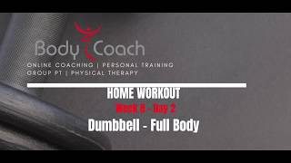Week 8 - Day 2: Full Body Dumbbell Workout