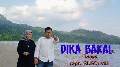 LAGU DANGDUT LAMPUNG|| TIDAYA || cipt. RUSDI MU || voc.DIKA BAKAL || LAGU LAMPUNG TERBARU..