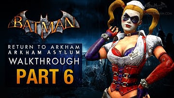 Batman: Return to Arkham Asylum Walkthrough - Part 6 - The Penitentiary (Harley Quinn)