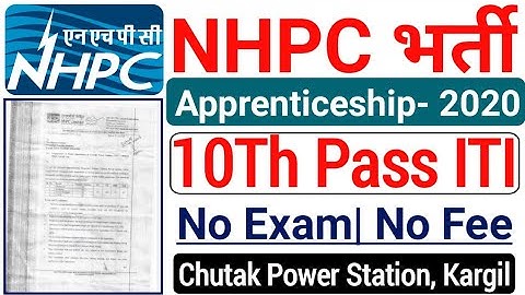 NHPC Apprentice Vacancy 2020| NHPC Apprenticeship Recruitment 2020 For ITI Candidate In Laddakh Only