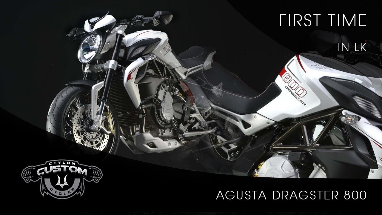 2014 Mv Agusta Dragster 800 First Time Sri Lanka Youtube