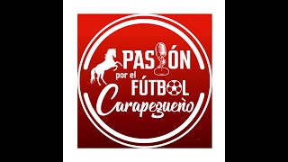LIGA CARAPEGUEÑA DE FUTBOL | FINAL VUELTA JUVENIL | JUVENTUD ITAPE VS TTE. 1° MANUEL CABELLO