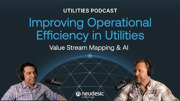 Improving Operational Efficiency in Utilities | Value Stream Mapping & AI