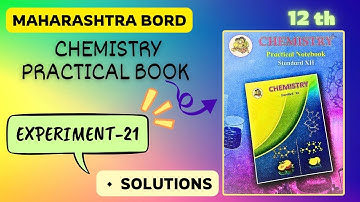 class 12 practical book - 12th chemistry practical Experiment No.21 (Mixture No.2) chemistry