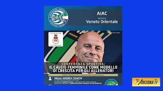 DILETTANTI A CHI ? ANDREA SONCIN C.T. NAZIONALE ITALIANA FEMMINILE - A.I.A.C. VENETO ORIENTALE