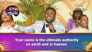 ALL PRAISE SERVICE || LOVEWORLD SINGERS - ULTIMATE AUTHORITY