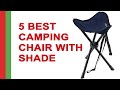 5 Best Camping Chair 2017 5 Best Camping Chair 2017