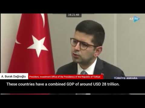 Investment Office President A. Burak Dağlıoğlu's Interview with Azerbaijan’s AZTV