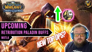 We Get Some Retribution Paladin Buffs | WotLK Classic