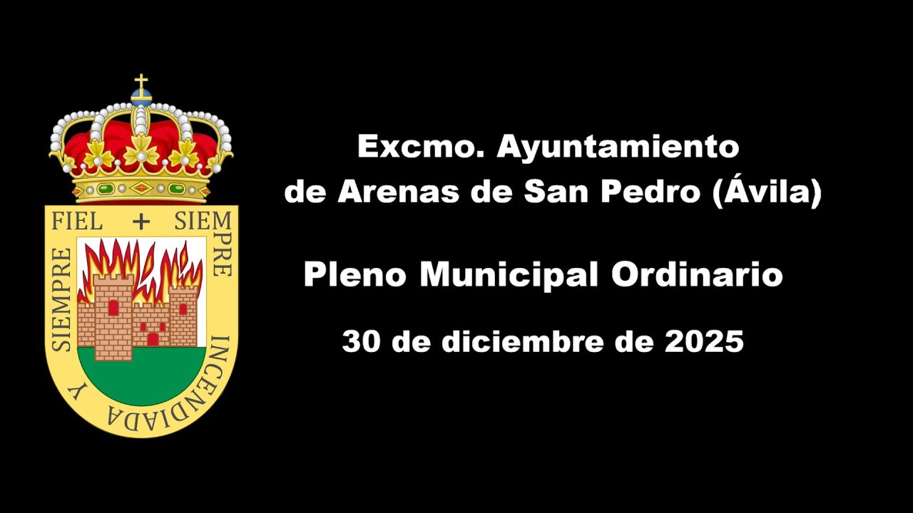 Pleno Municipal Ordinario Ayto. de Arenas de San Pedro, Ávila, 30 de diciembre de 2025