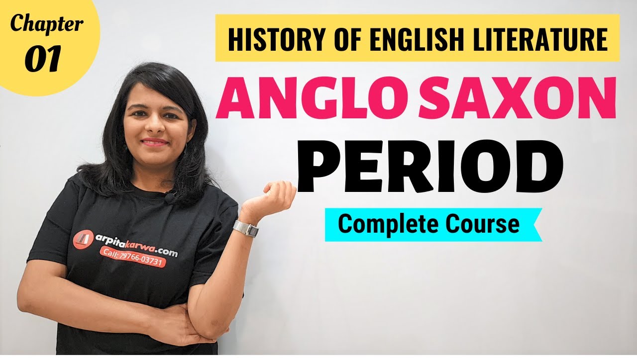 Anglo Saxon Period: History of English Literature | Major Writers & Works