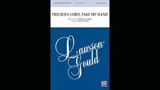 Precious Lord, Take My Hand (SATB a cappella), arr. Arnold Sevier