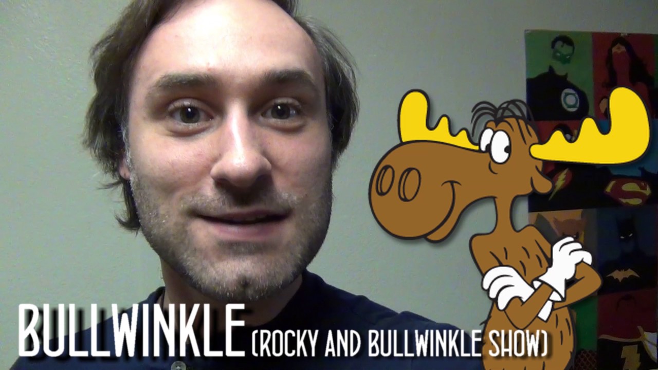 365 Days of Character Voices BULLWINKLE Rocky and Bullwinkle (DAY
