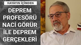 Prof. Dr. Naci Görür İstanbul’u bekleyen deprem tehlikesini anlattı | Hayatın İçinden - 24 Ekim 2020