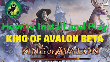 How to access and play in the King of Avalon Beta