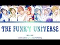 IDOLiSH7 - THE FUNKY UNIVERSE (color coded lyrics)