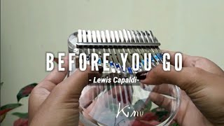 BEFORE YOU GO - Lewis Capaldi (KALIMBA COVER)