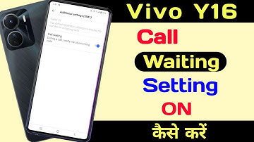 Vivo Y16 Call Waiting Setting ll How To Enable Call Waiting Vivo Y16