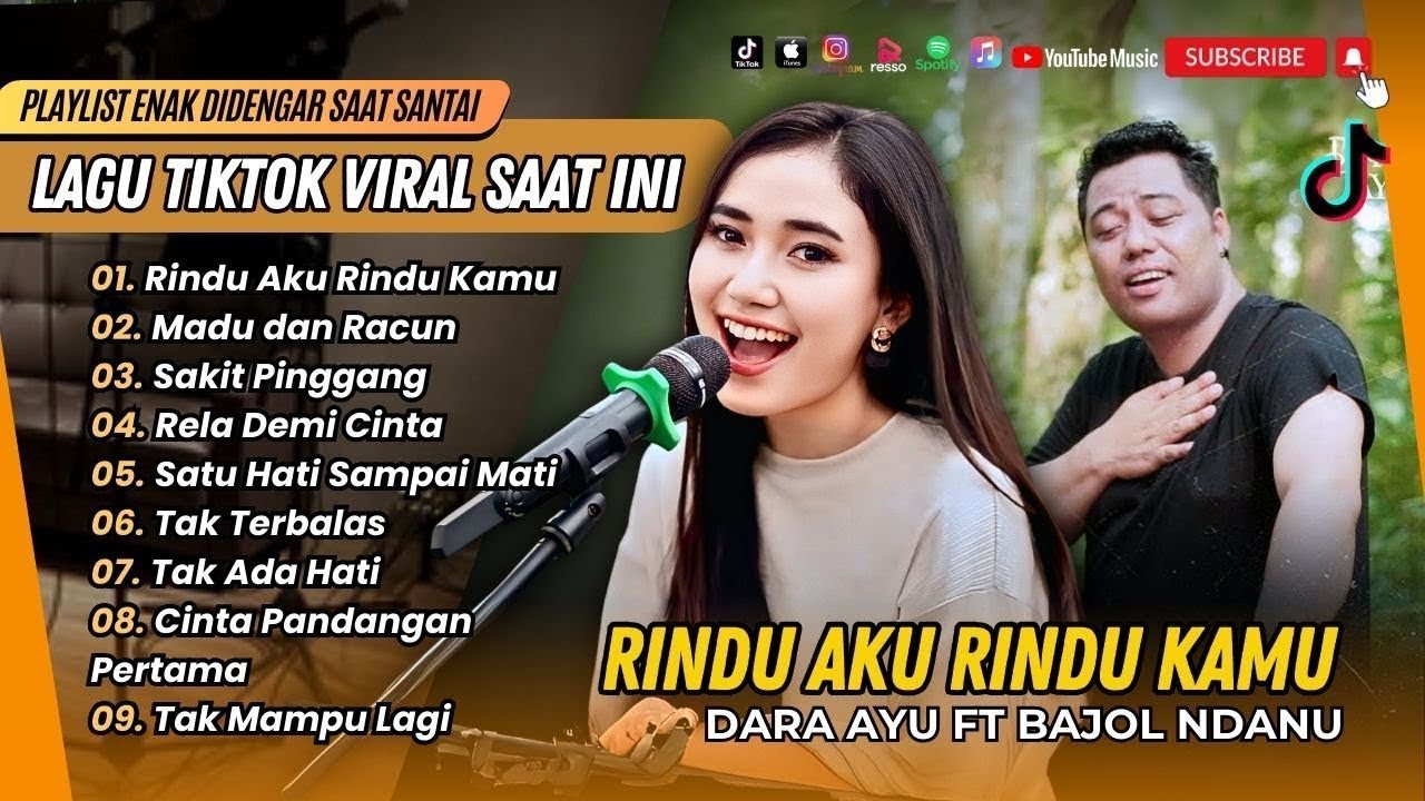 Dara Ayu ft Bajol Ndanu - RINDU AKU RINDU KAMU | MADU & RACUN | SAKIT PINGGANG | LAGU TIKTOK VIRAL Dara Ayu ft Bajol Ndanu - RINDU AKU RINDU KAMU | MADU & RACUN | SAKIT PINGGANG | LAGU TIKTOK VIRAL