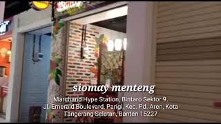 SIOMAY MENTENG!!!  Marchand Hype Station, Bintaro Sektor 9....YUUK MAMPIR