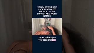 MONEY-SAVING HAIR HACK  THAT MAKES PRODUCTS LAST  LONGER AND WORK BETTER