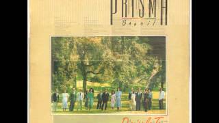 Video thumbnail of "Prisma Brasil   1988   Sê Feliz   1988"