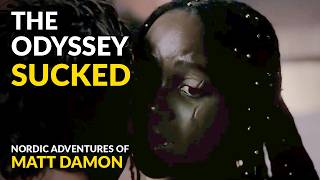 The Odyssey Sucked: Nordic Adventures of Matt Damon