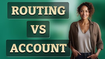 What’s the difference between US routing and account numbers?