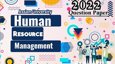 Assam University HRM 2022 Question Paper (hons) #subscribe