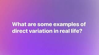 Direct variation real life examples