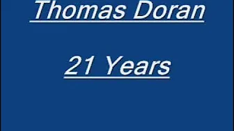 Thomas Doran - 21 Years Thomas Doran - 21 Years
