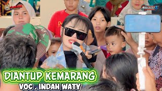 INDAH WATY - DIANTUP KEMARANG - ANDI PUTRA 2 | SHOW JUNTIKEDOKAN INDRAMAYU