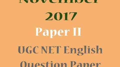 November 2017 Paper II UGC NET English  | Previous Year Question Paper | NTA UGC NET English
