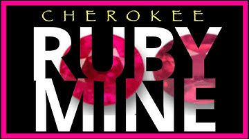 Cherokee Ruby Mine (4K UHD)