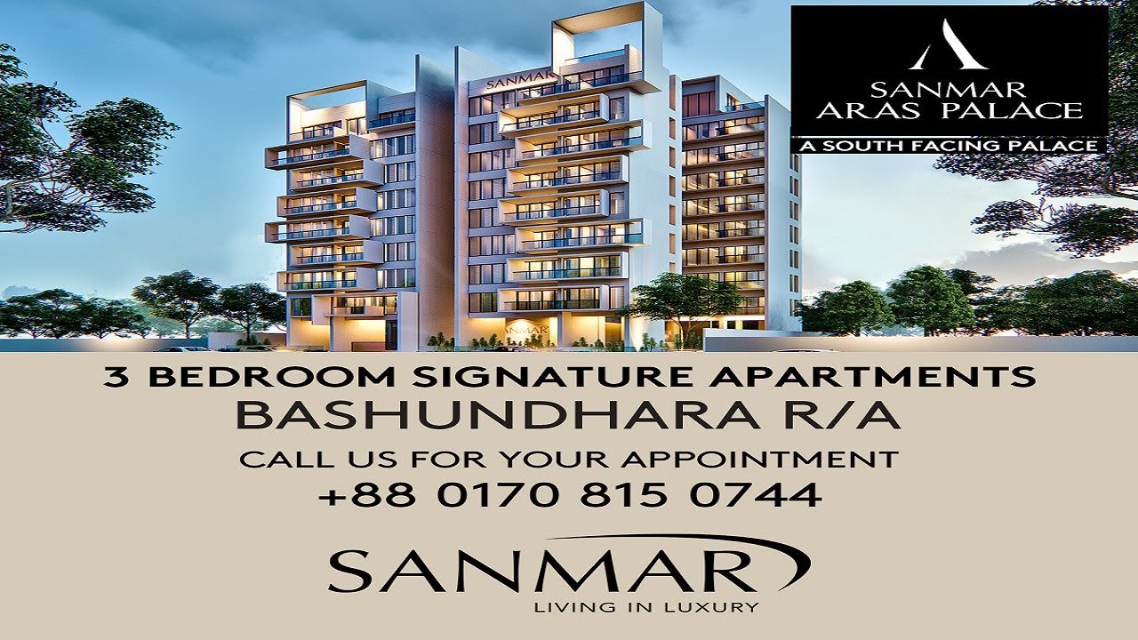 Aras Palace By Sanmar Properties Limited | Properties For Sale In Dhaka