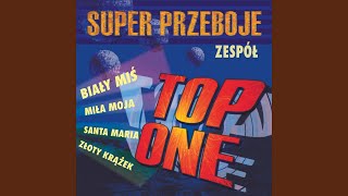 Video thumbnail of "Top One - Bliska moim myślom"