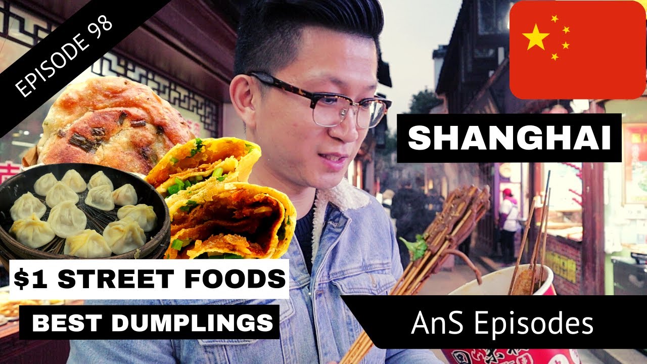 SHANGHAI CHEAP STREET FOODS & BEST DUMPLINGS – SHANGHAI FOOD TOUR, QIBAO OLD STREET (EP 98)
